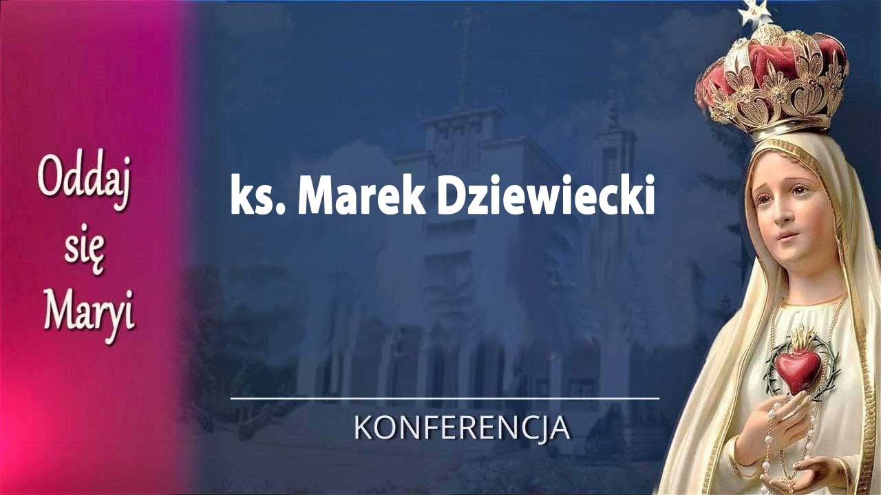 01.04 g.14:00 Konferencja | ks. Marek Dziewiecki | 78. SpOsM | NIEPOKALANÓW– sala św. Bonawentury