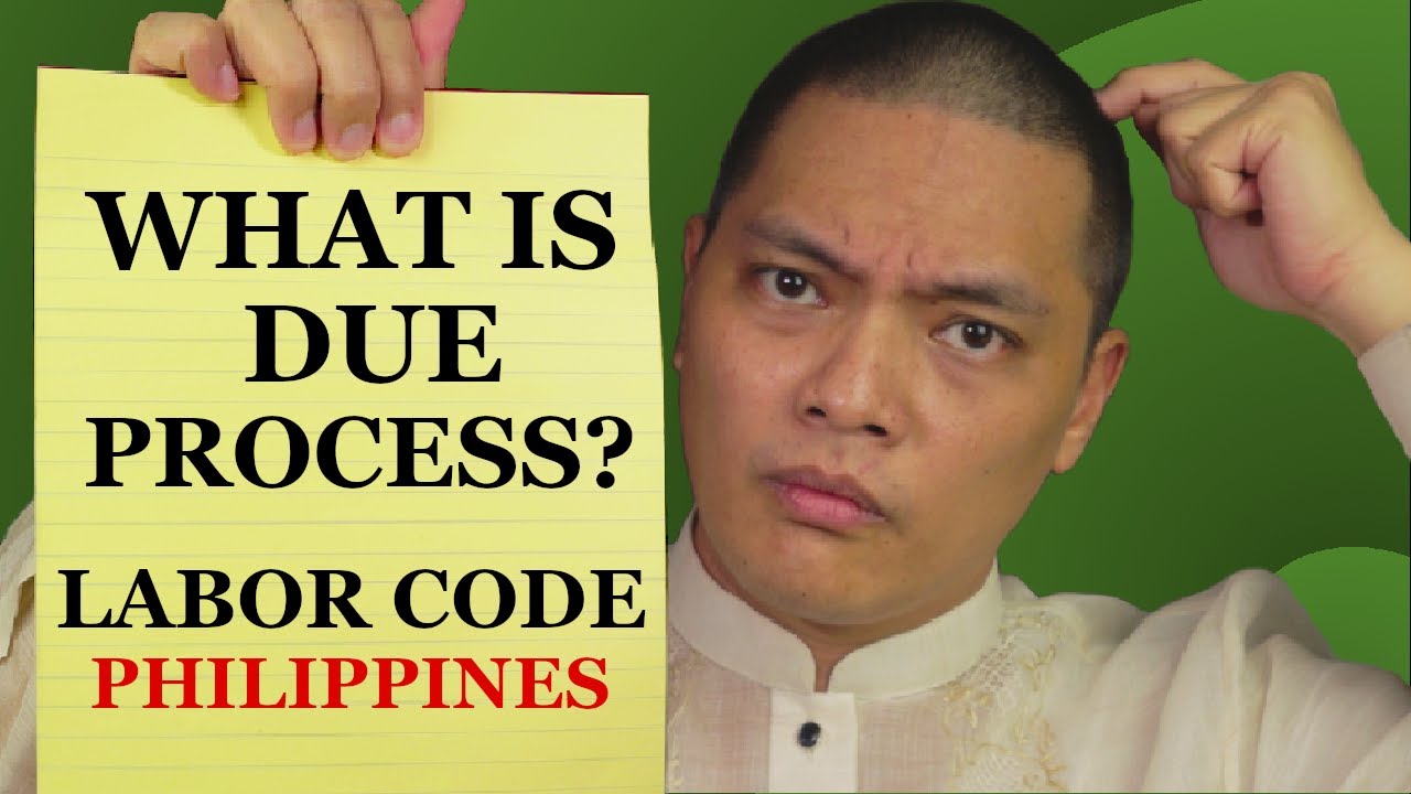 Worker's Right to Due Process / Labor Code of the Philippines / Tagalog