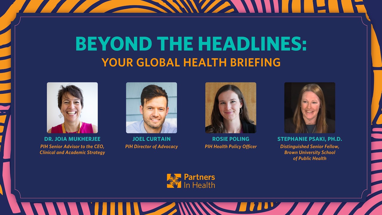 Beyond the Headlines: Your Global Health Briefing