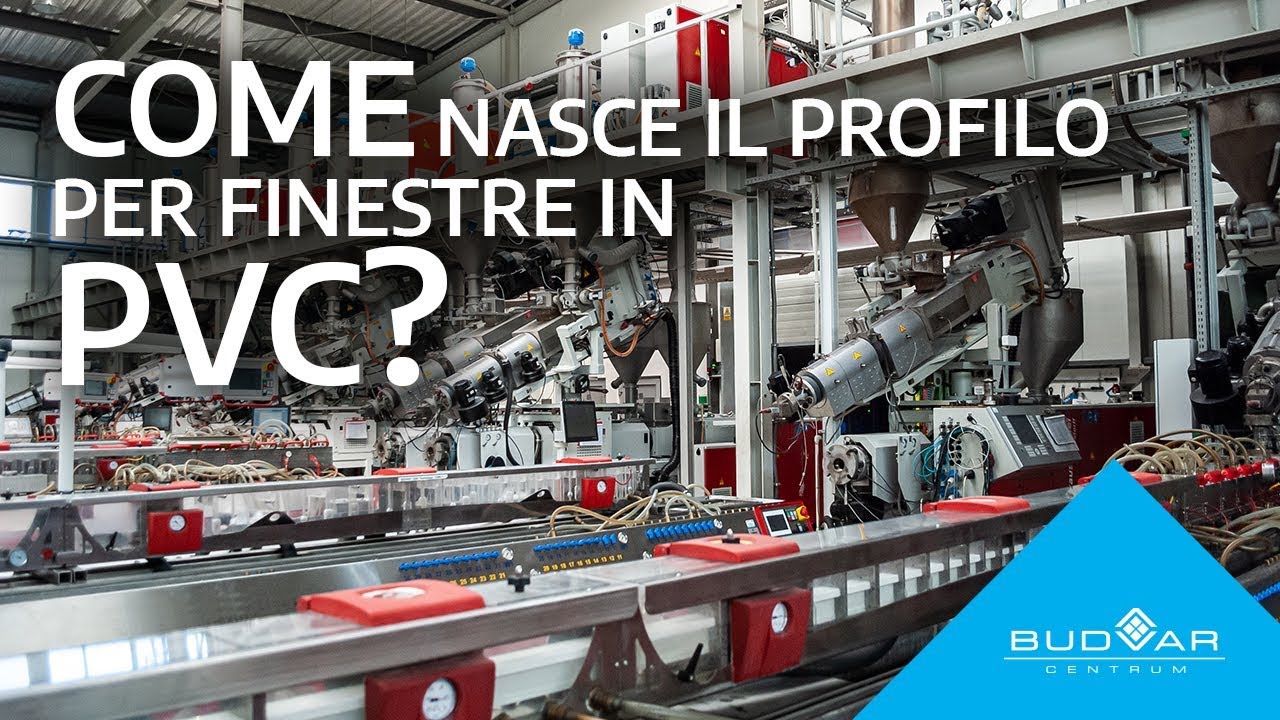 Come nasce il profilo per finestre in PVC?