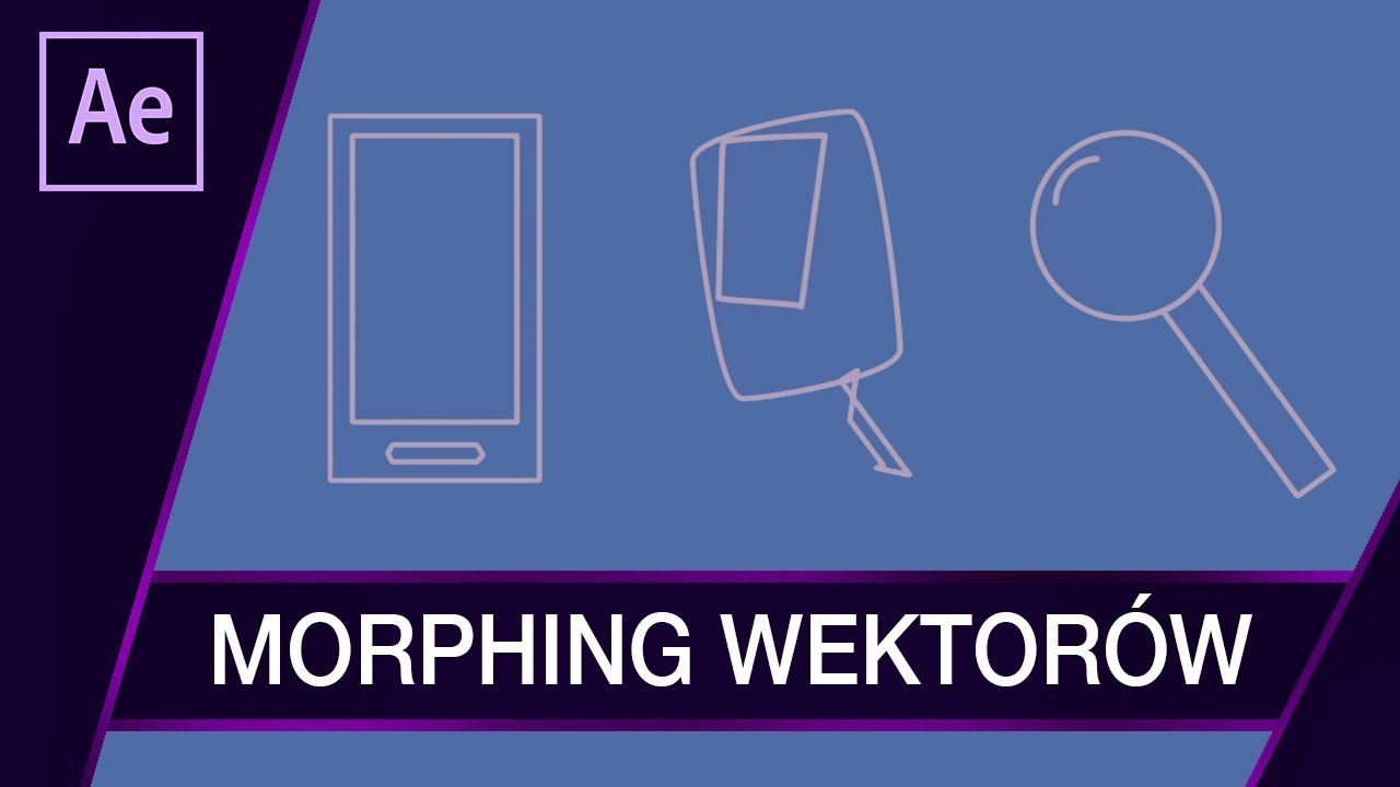 Morphing Wektor&oacute;w cz.1 ▪ Tutorial  ▪ #38 AE After Effects + Illustrator