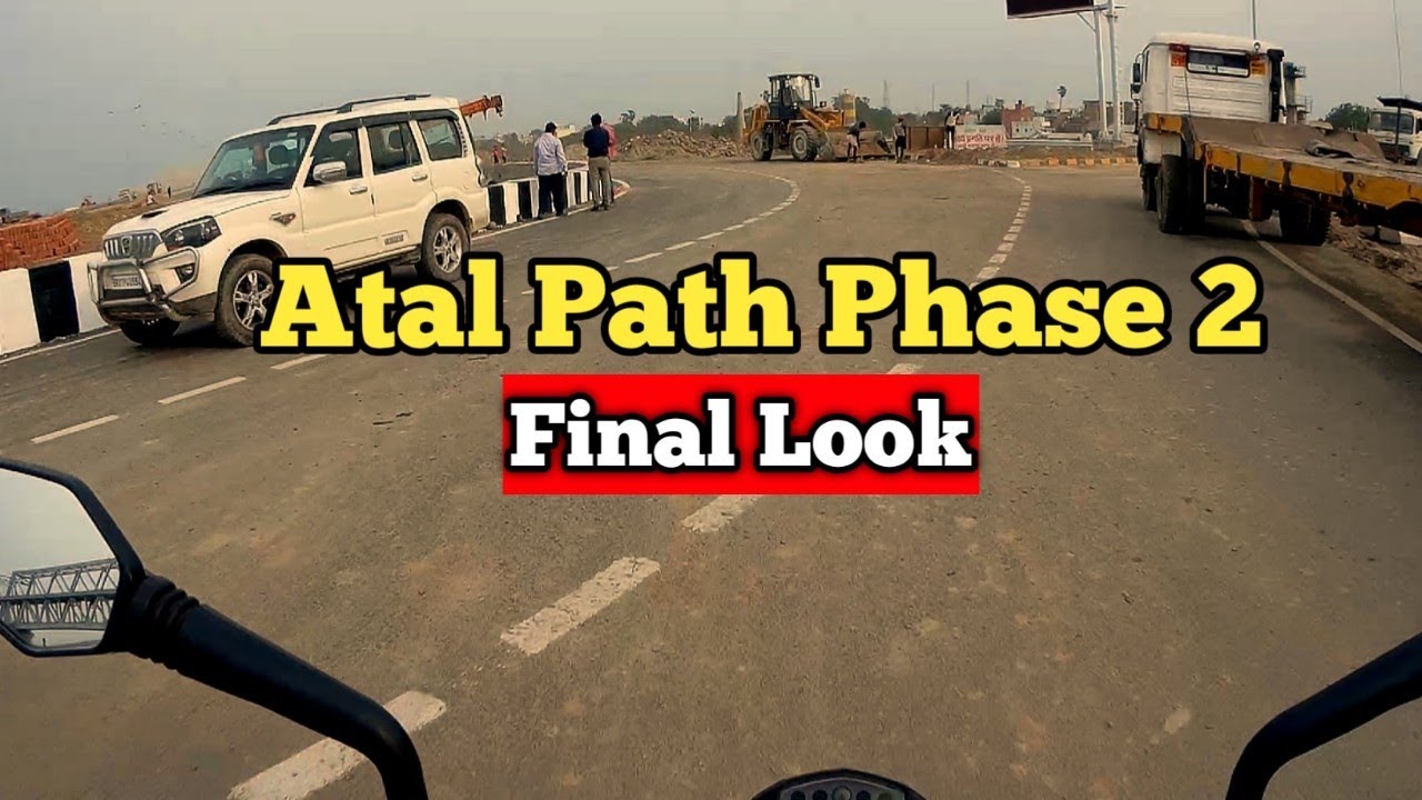 ATAL PATH ROAD PHASE - 2 LATEST UPDATE #singhzone