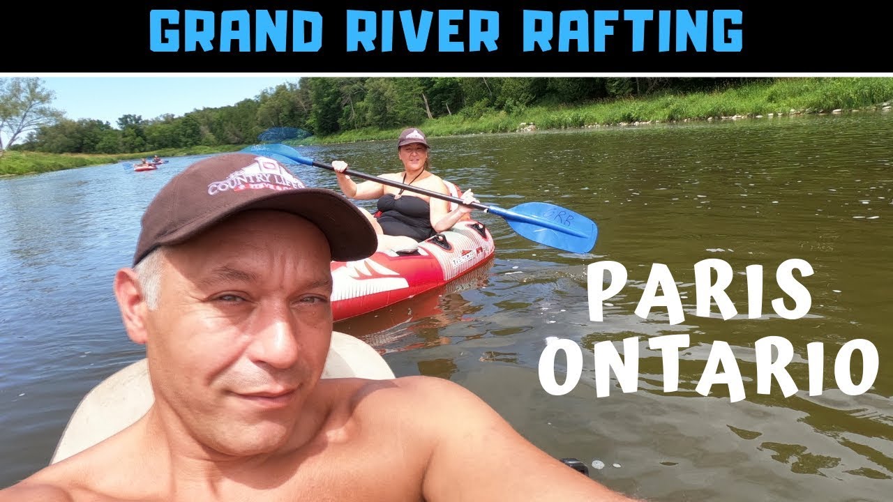 EP#8 Paris ONT Rafting the Grand River!