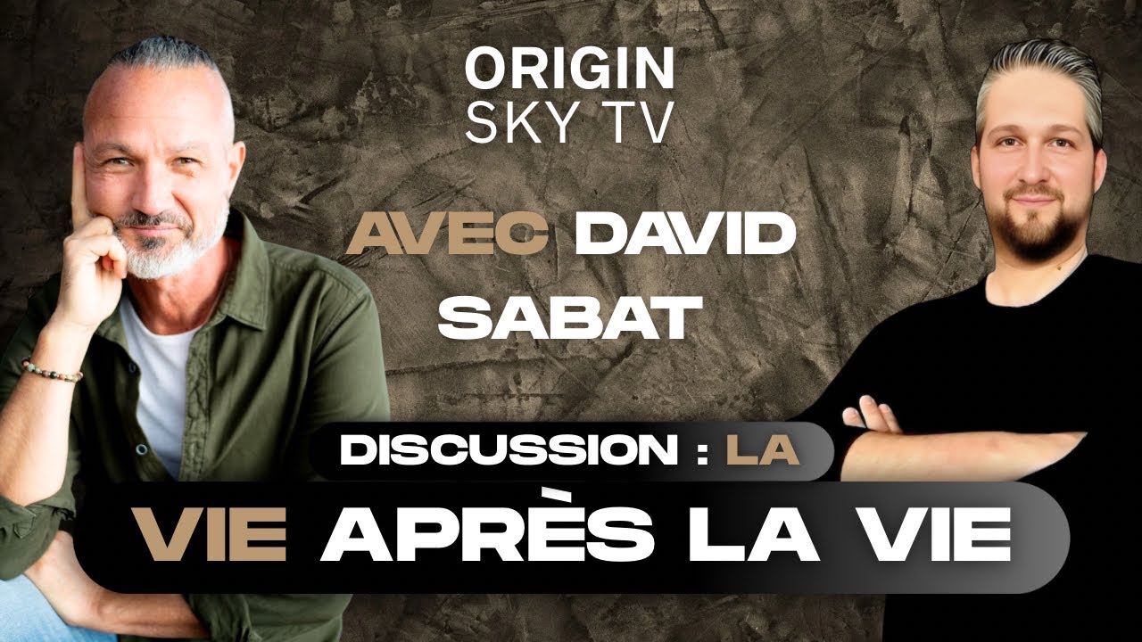 Changer de Regard sur la Mort ! | Avec David Sabat