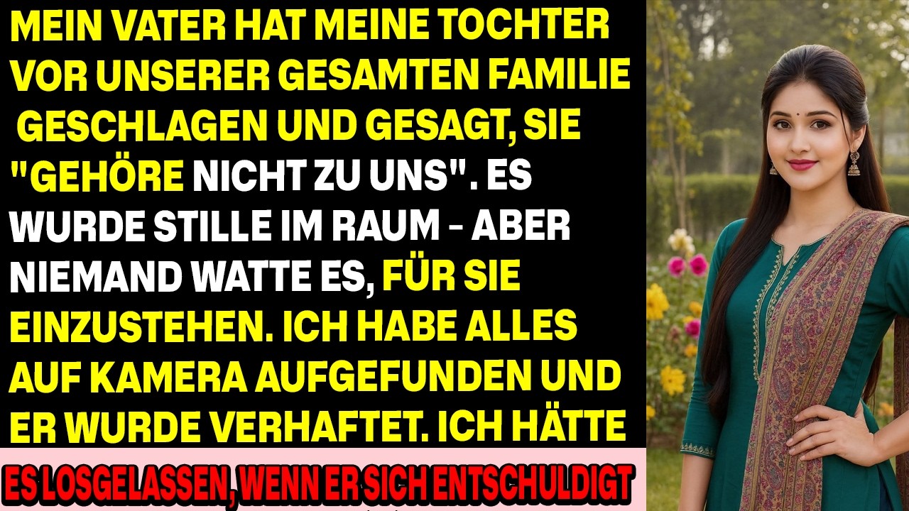 Mein Vater ohrfeigte meine Tochter vor der Familie – und nannte sie „nicht eine von uns