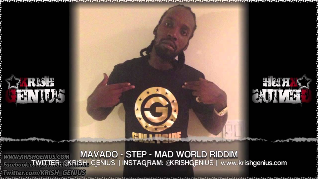 Mavado - Step [Mad World Riddim] October 2013