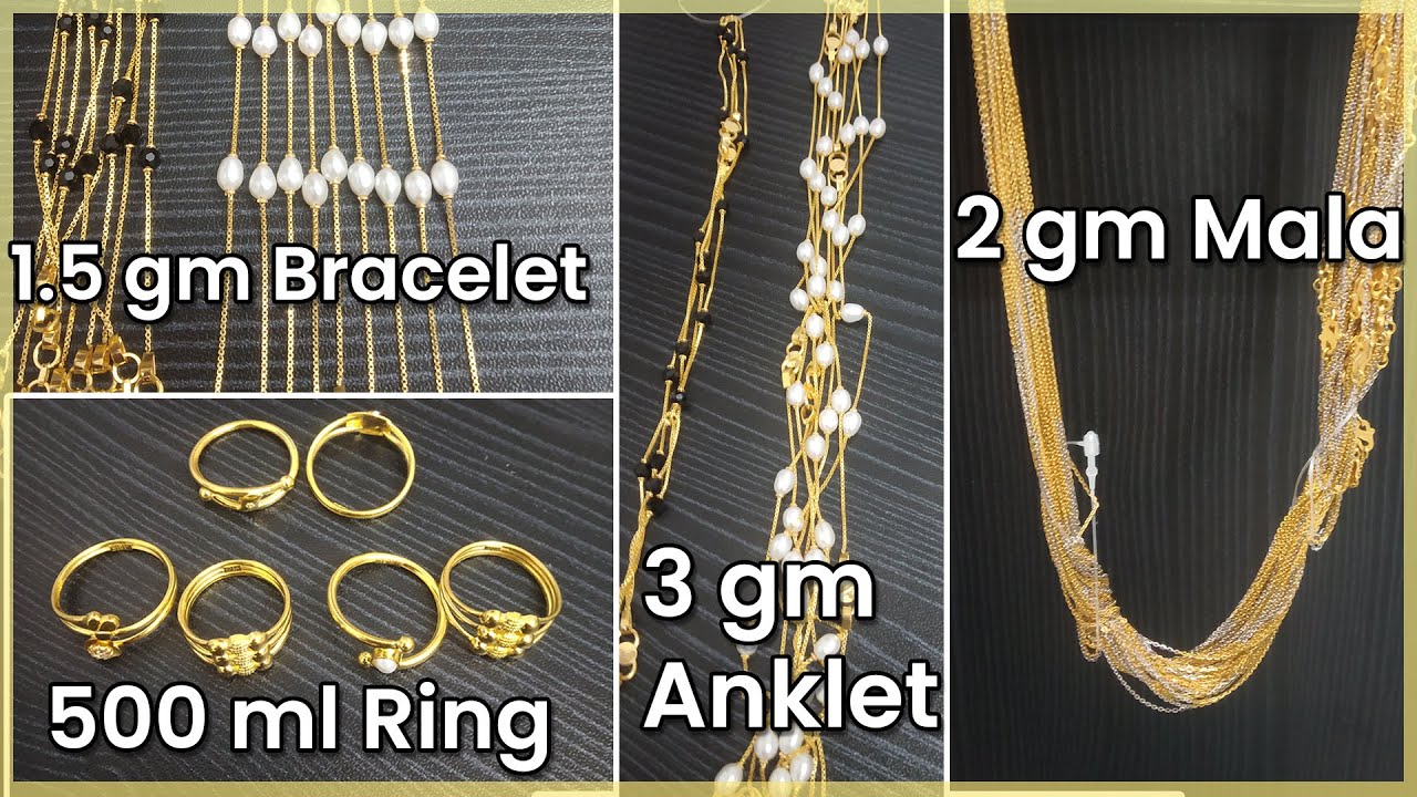 New Collection 3 gm Anklet, 2 gm Mala, 1.5 gm Bracelet, 500 ml Ring | Maharaja Gold and Diamond