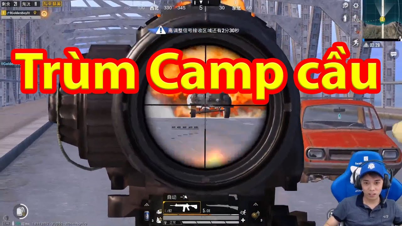 🔫[PUBG MOBILE]Tr&ugrave;m Camp cầu ✔