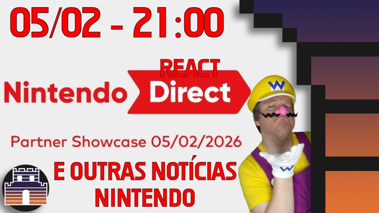 NINTENDO - React do Direct e algumas outras notícias - 21 horas - 05/02/2026