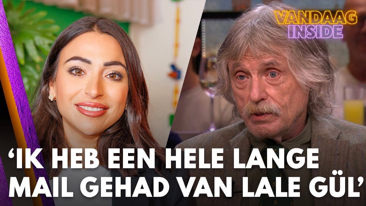 Johan Derksen: 'Ik heb een hele lange, vriendelijke mail gehad van Lale G&uuml;l' | VANDAAG INSIDE