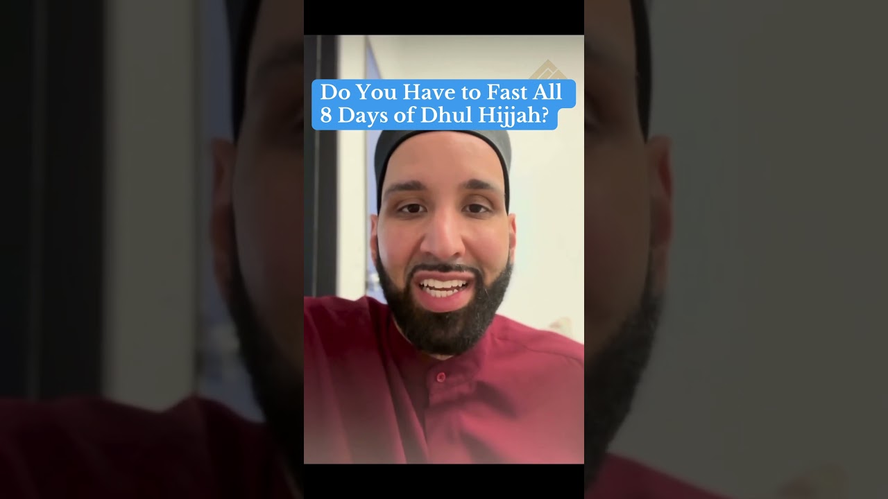 Do you need to fast all 10 days of Dhul Hijjah?#omarsuleiman #hajj2025 #SunnahActs #dayofarafah #dua