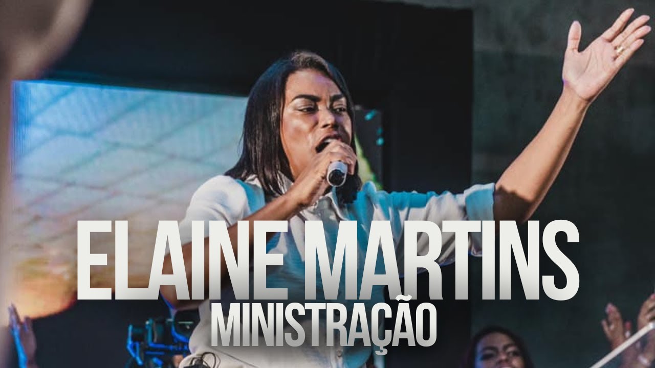 Elaine Martins - Ministração Dia Com Deus Celebrai