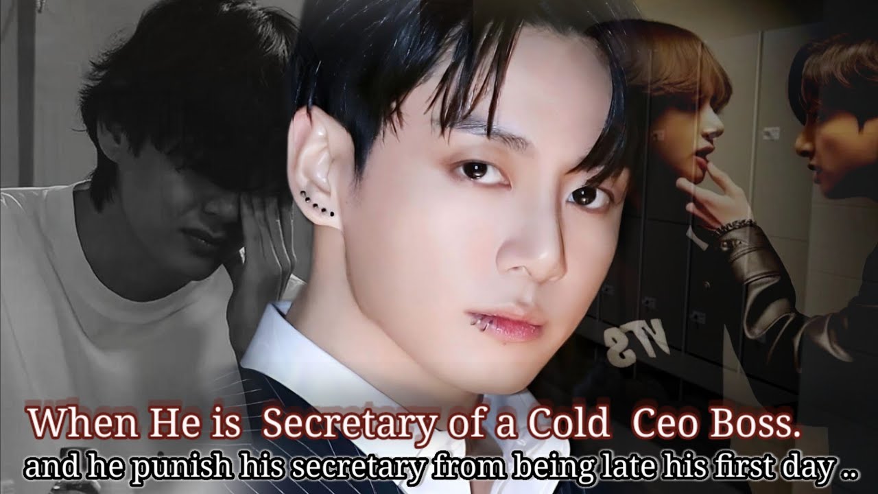 [Pa-1] He is Secretary of a Cold Ceo Boss.and he punish his secretary from being late his first day.