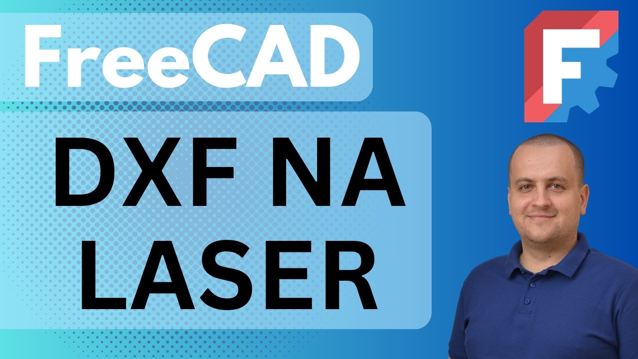 FreeCAD do lasera i plazmy: rysunek 2D i eksport DXF + import do LightBurn i CAD 2D