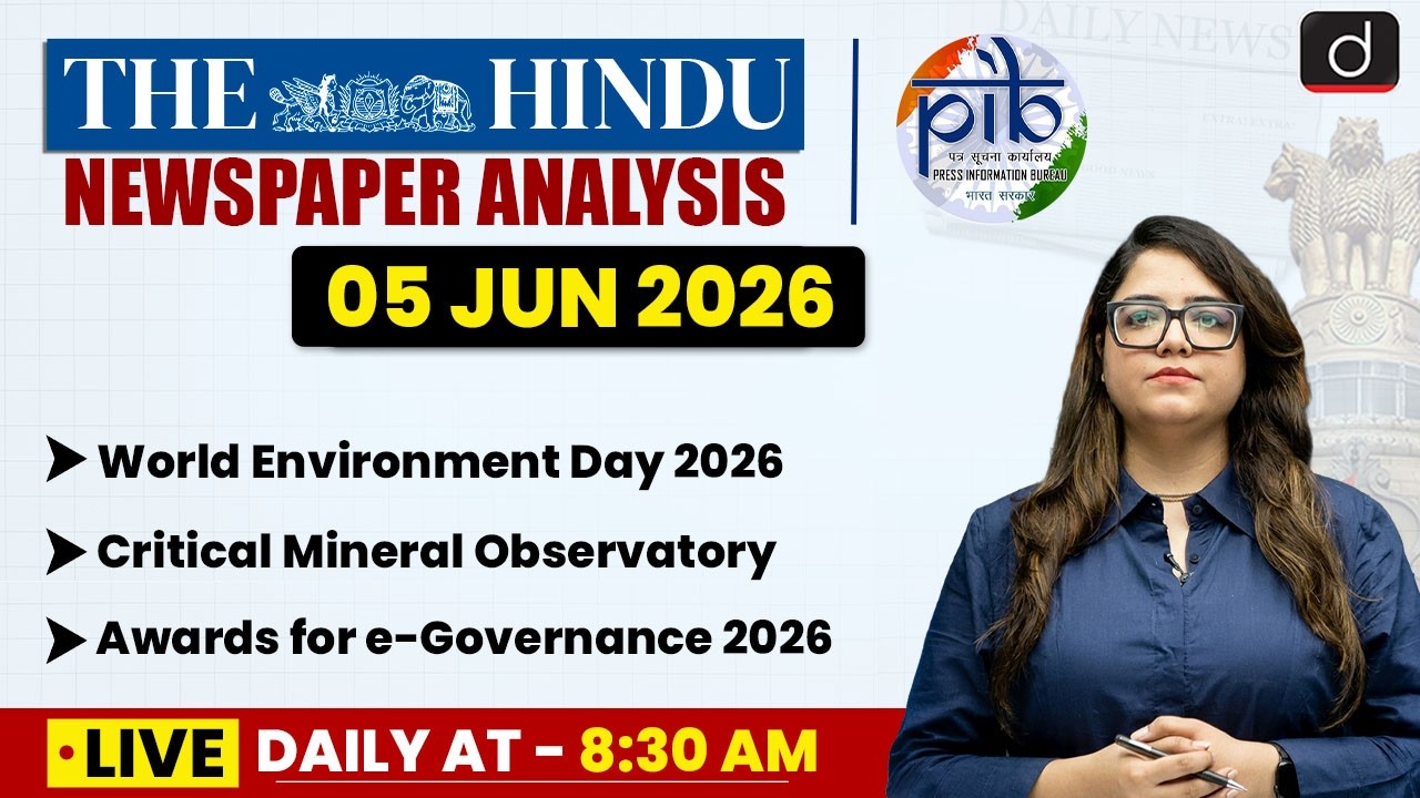The Hindu Analysis & PIB | 05 June 2026 | Current Affairs | UPSC | Drishti IAS English