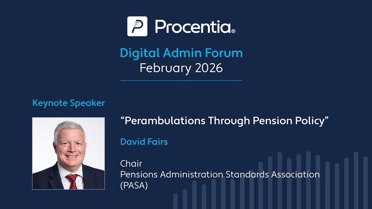 Procentia Digital Admin Forum - Keynote - David Fairs, PASA