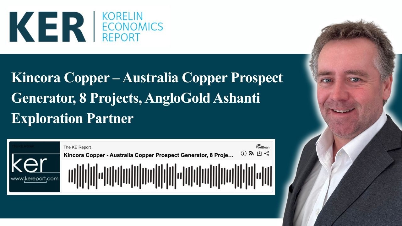Kincora Copper – AU Copper Prospect Generator, 8 Projects, AngloGold Ashanti Exploration Partner