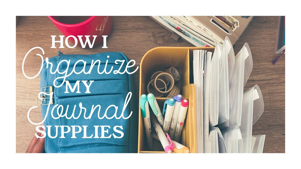 How I ORGANIZE My Journal Supplies!