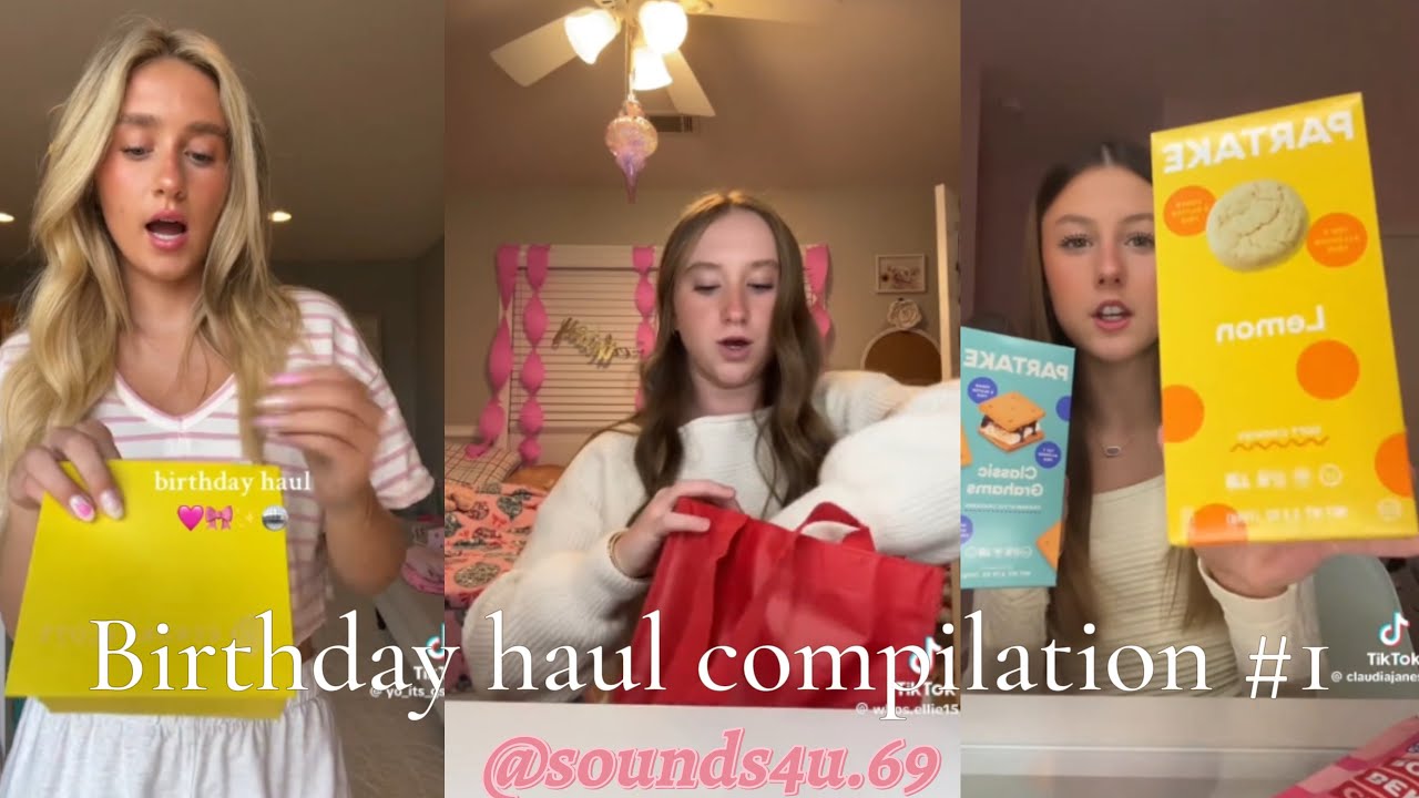 Birthday haul compilation 1