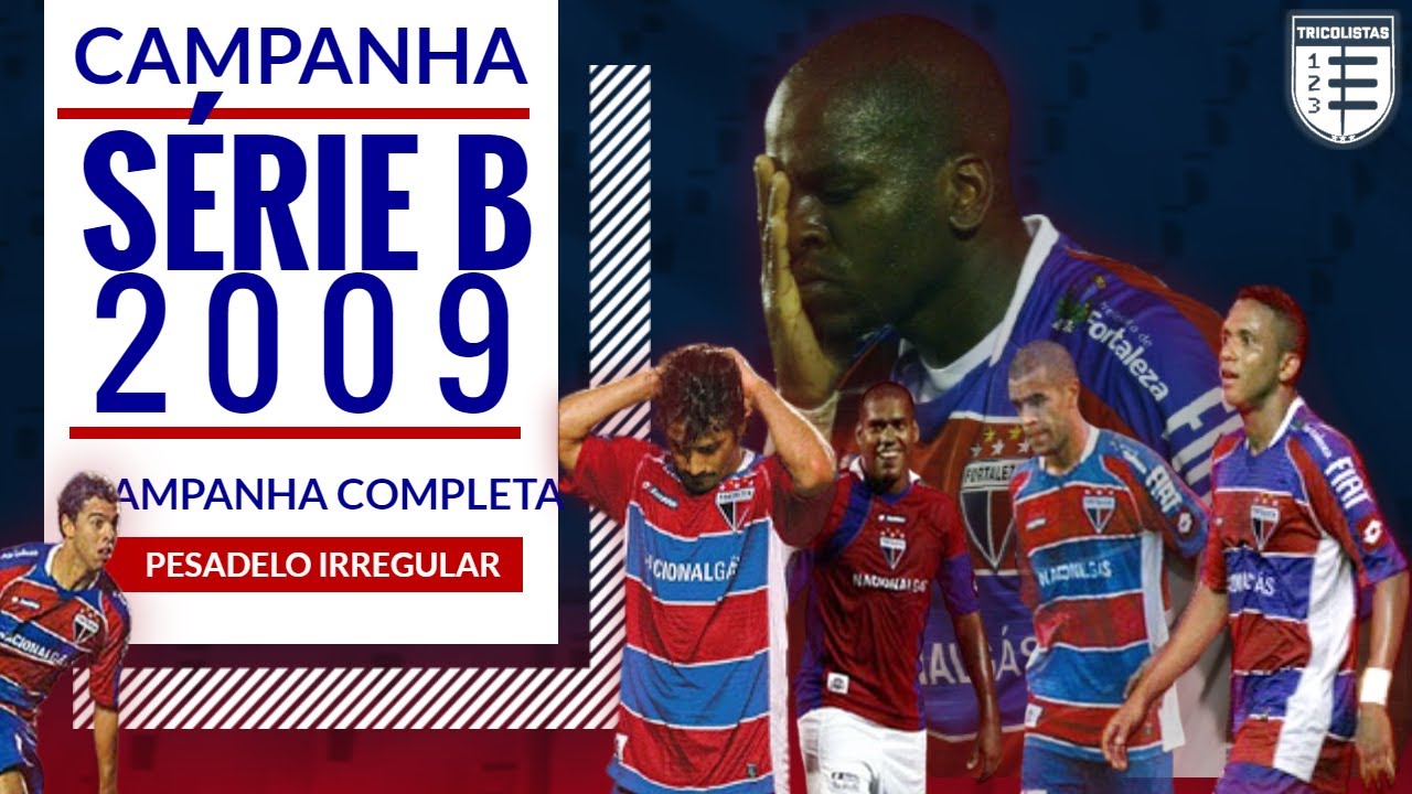 CAMPEONATO BRASILEIRO SÉRIE B 2009 - CAMPANHA COMPLETA