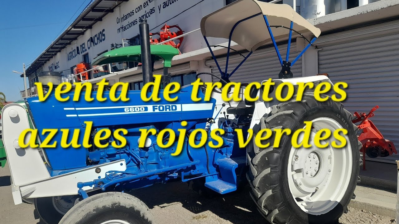 VENTA DE TRACTORES AZULES ROJOS VERDES EN EL ESTADO DE CHIHUAHUA @elagricultor8887  (suscribirte 🚜)