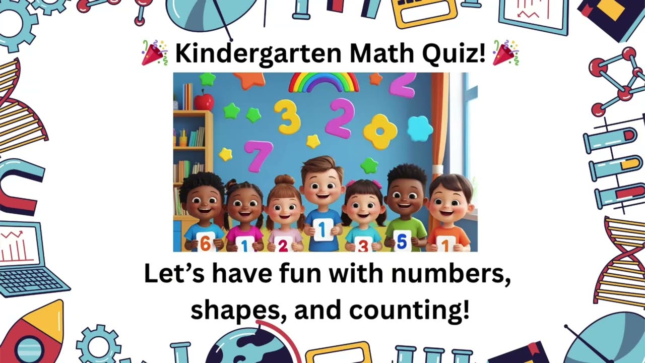🎉 Fun Kindergarten Math Quiz for Kids | Learn Numbers, Shapes & Counting! 🧠📚