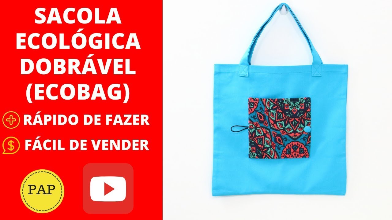 PASSO A PASSO - ECOBAG DOBRÁVEL