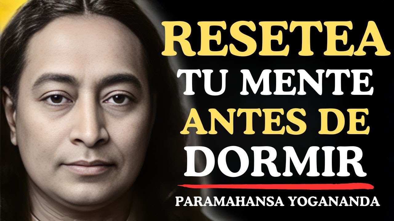 Tu mente sigue trabajando mientras duermes ? Aquí está la solución | Paramahansa Yogananda