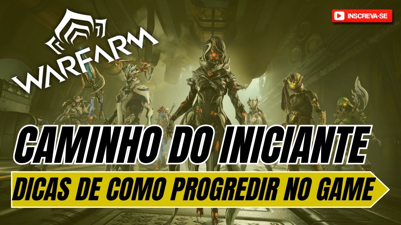 Warframe - CAMINHO DO INICIANTE QUAL CAMINHO DEVO SEGUIR ? NO QUE FOCAR - DICAS INICIANTE