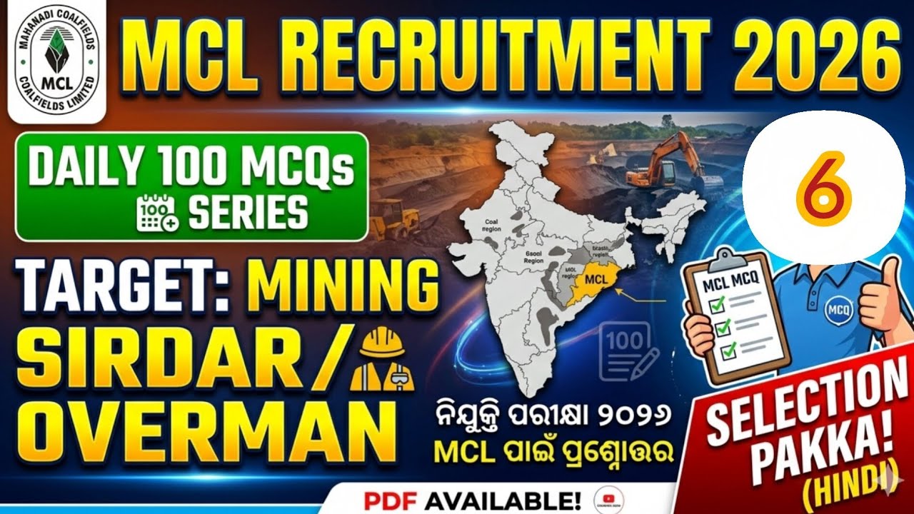 MCL Recruitment 2026 | Day 6 Part 2: 100 Most Important MCQs | Mining Sirdar & Overman Preparation 