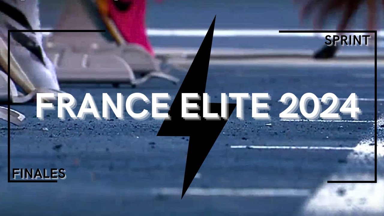 France Elite 2024 - Finales