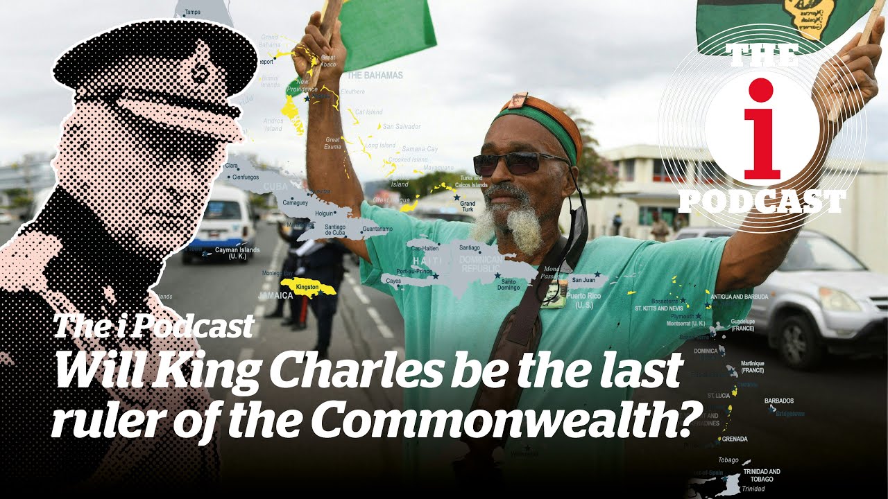 Will King Charles be the last ruler of the Commonwealth? | The i Podcast