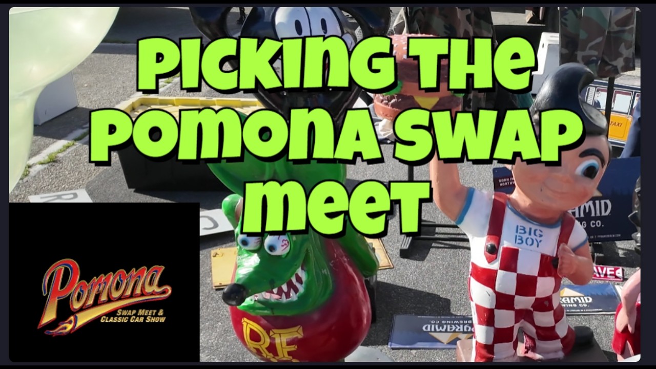 Let's Pick the Pomona Swap Meet and Classic Car Show!