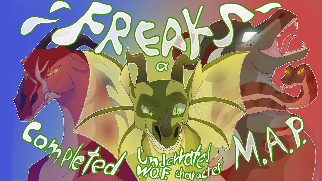 FREAKS | COMPLETE UNDERRATED CHARACTER WOF MAP