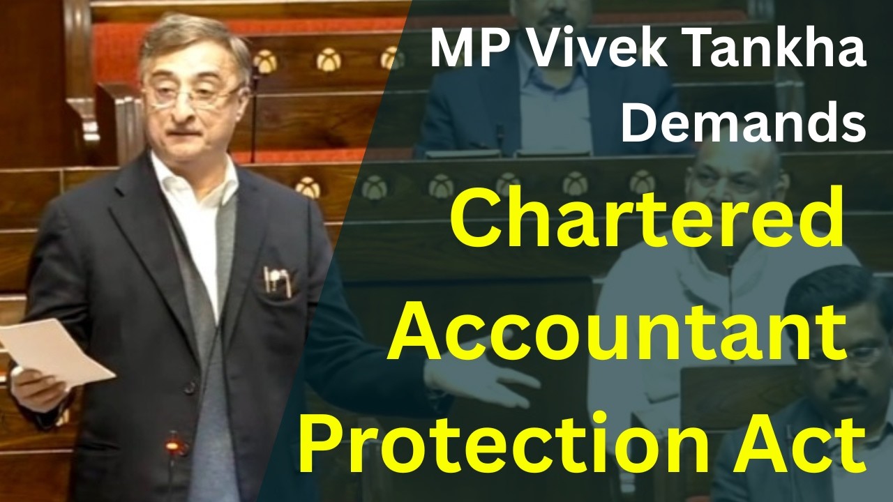 MP Vivek Tankha Demands CA Protection Act l 12 February 2026 l Rajyasabha 
