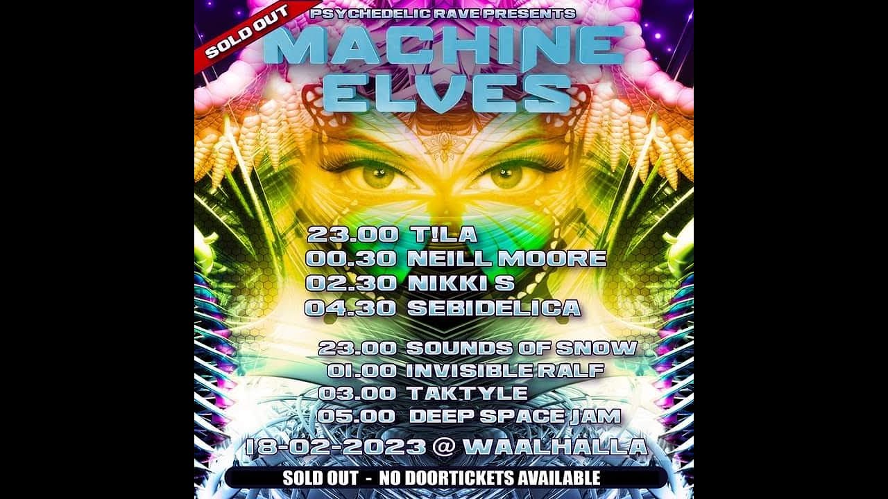 Sebidelica @ Machine Elves By Psychedelic Rave. Waalhala Nijmegen 18-02-2023