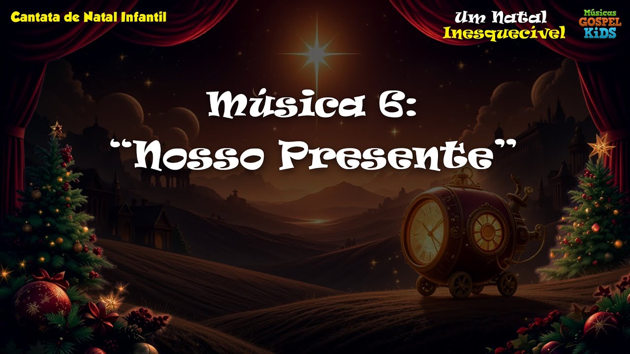 CANTATA DE NATAL 2025 - Música 6: 