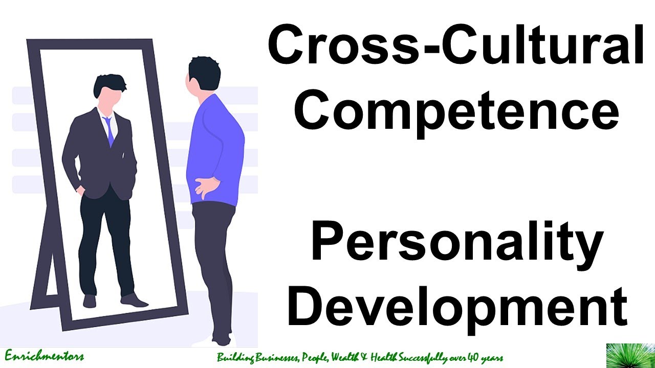 How to develop cross-cultural competence I Personality Development