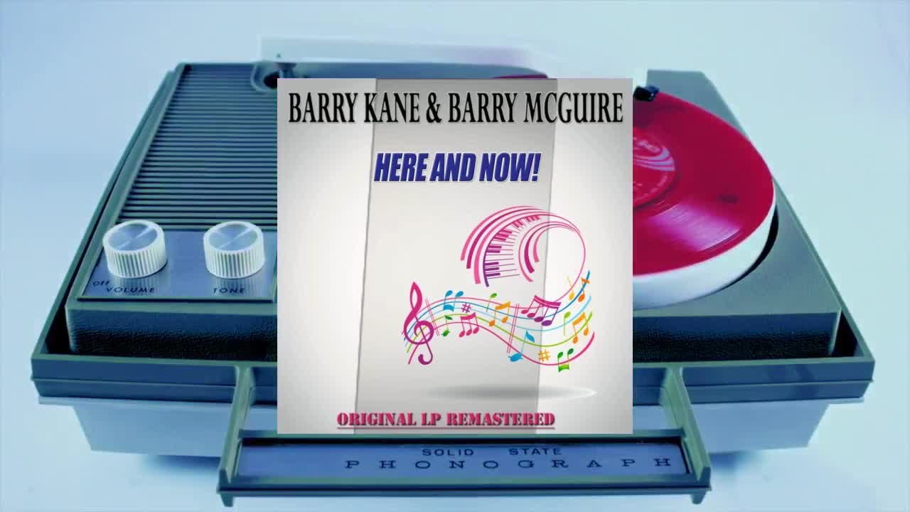 Barry Kane & Barry McGuire - Here and Now! (Original LP Remastered) (Full Album)