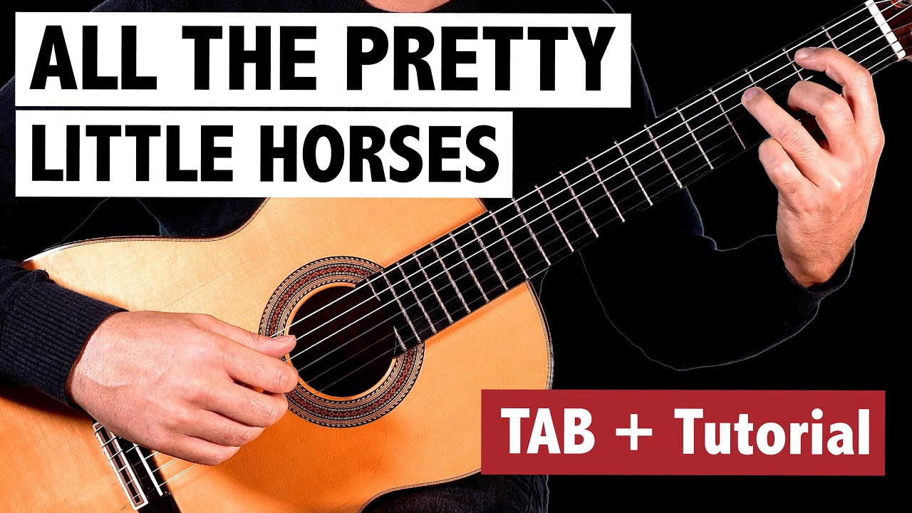 All The Pretty Little Horses - Easy Guitar Tutorial + TAB