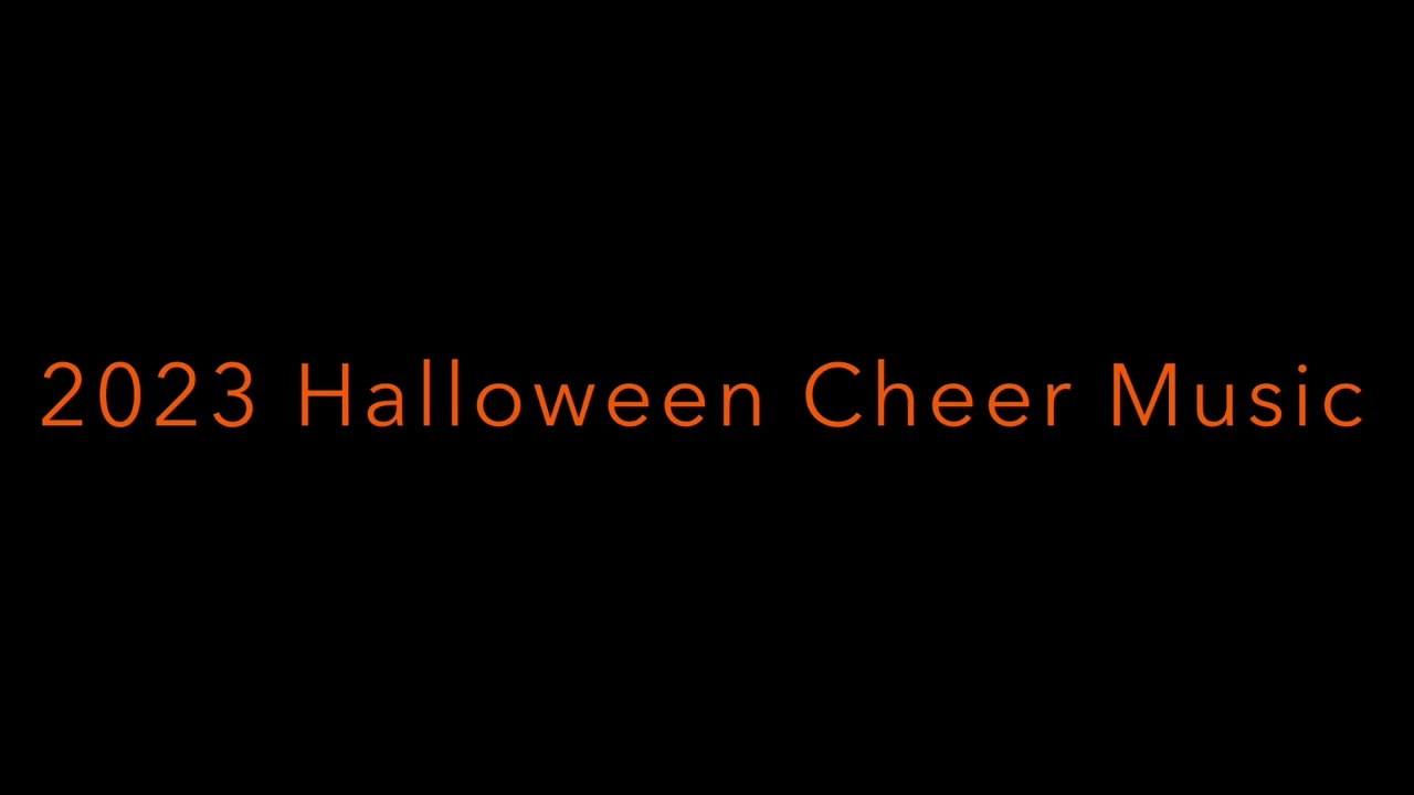 2023 Halloween Cheer Music