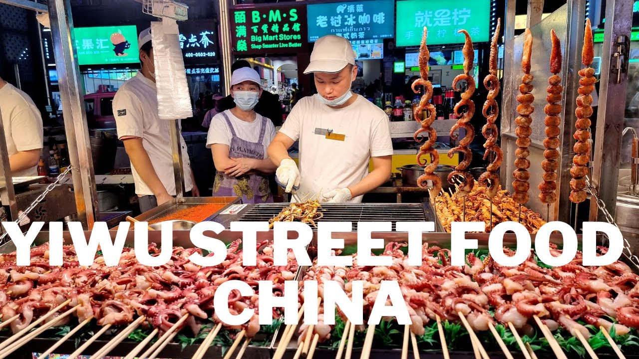 YIWU STREET FOOD CHINA