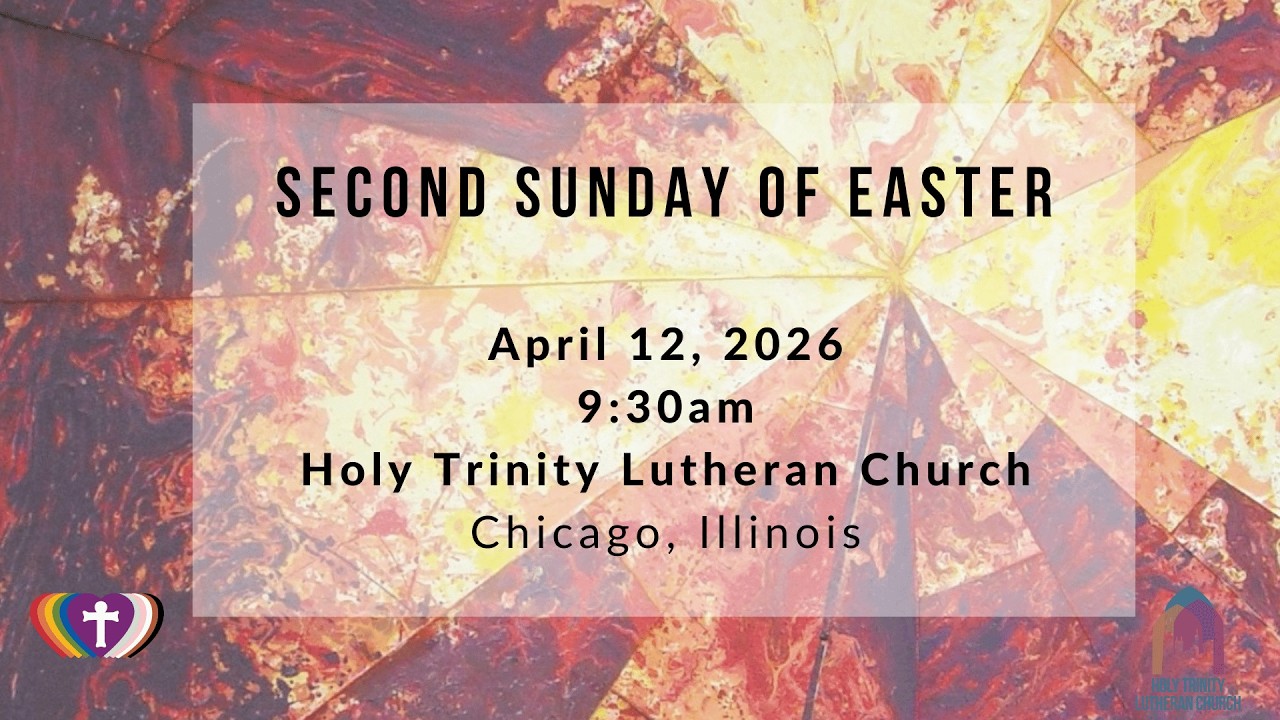 HTLakeview Online Liturgy: Second Sunday of Easter