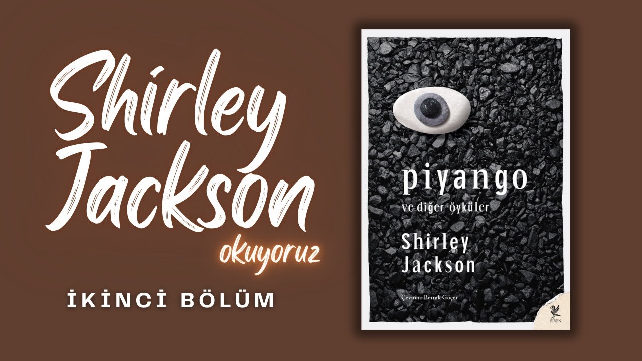 Shirley Jackson Okuyoruz: Piyango (İkinci Bölüm)