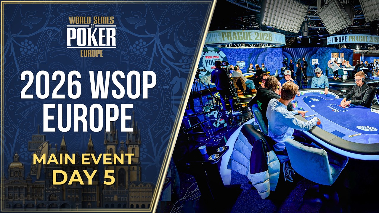 &euro;10,000,000 GTD | WSOP Europe Main Event - Day 5