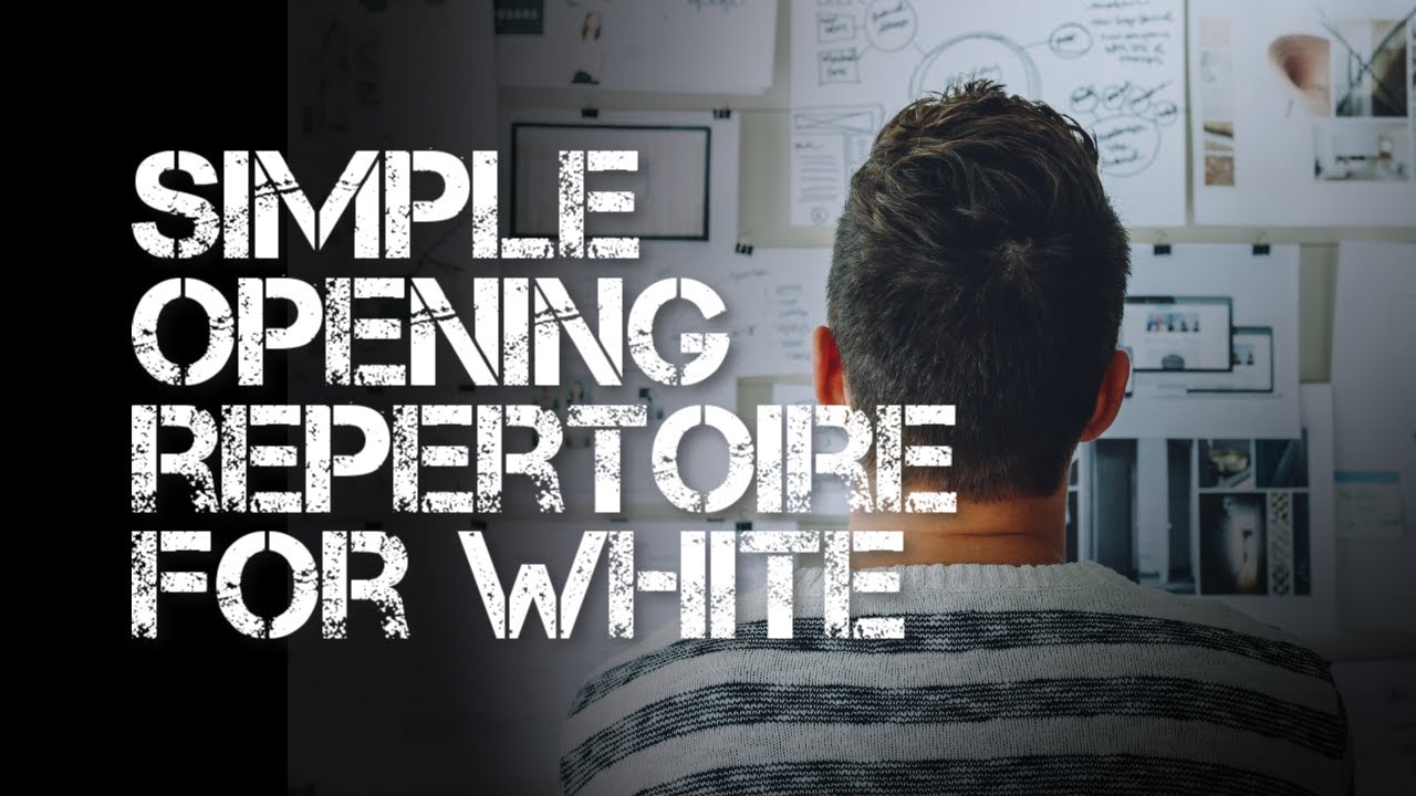 My Opening Repertoire as White