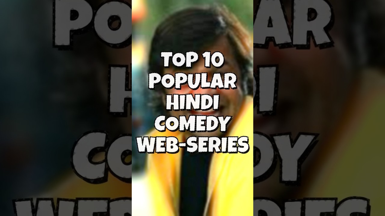 Top 10 Popular Hindi Comedy Web-Series #top10 #top5 #hindi #hindiwebseries2024