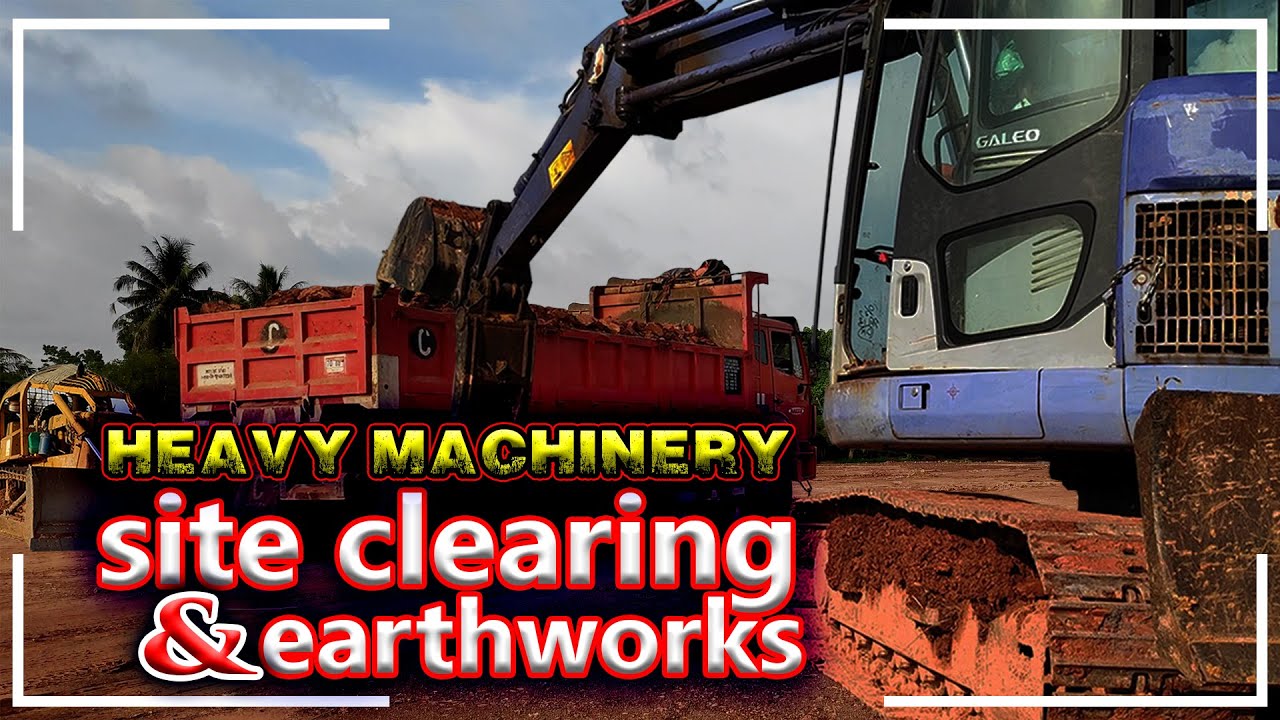 Site Clearing and Earthworks