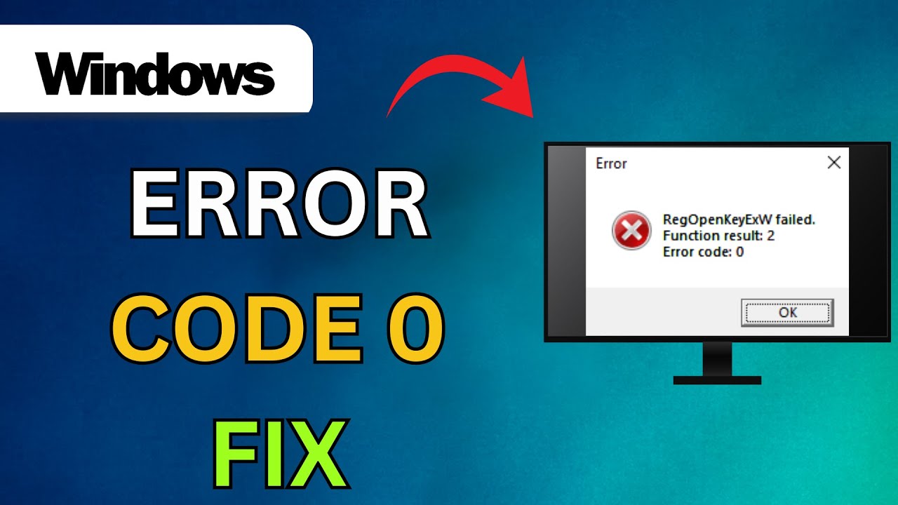How To Fix RegOpenKeyExW Failed Function Result 2 Error Code 0- Easy Guide