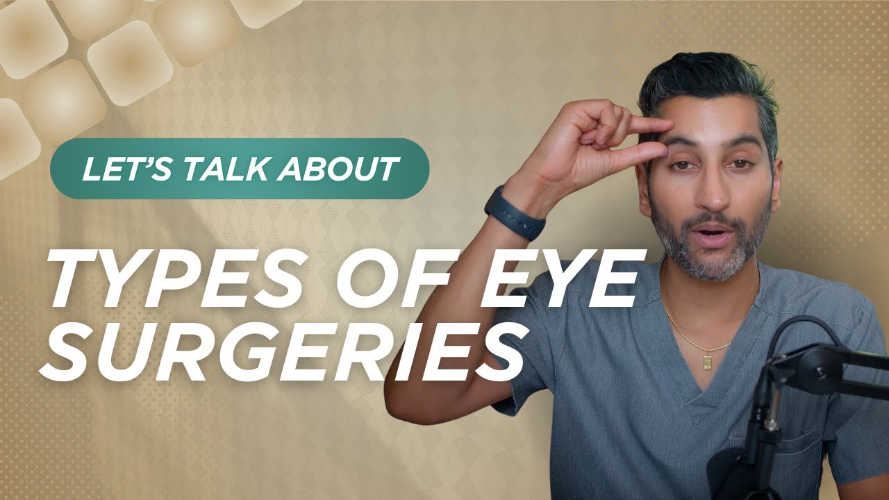 The Different Types of Eye Surgeries